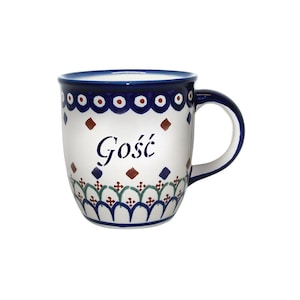 Polish Pottery 12oz Tee or Coffee Mug With Word  GOSC, GUEST On One Side