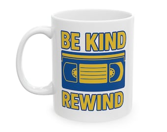 Be Kind Rewind Mug    VHS Coffee Cup  Blockbuster 90s Nostalgia Movie Lover Gift