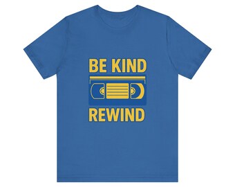 Be Kind Rewind T-Shirt, Retro VHS Movie Lover Tee