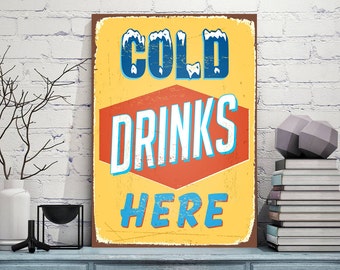 Cold Drinks Here Signs,Cold Drinks Here Signs-Vintage style,Cold Drinks Here Sign,Metal Sign,Art Prints,Metal Sign Tin Sign,Cold Drinks Here