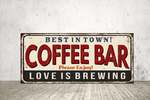 Coffee Sign Coffee Signs Vintage Style Coffee Sign Cafe Sign Etsy
