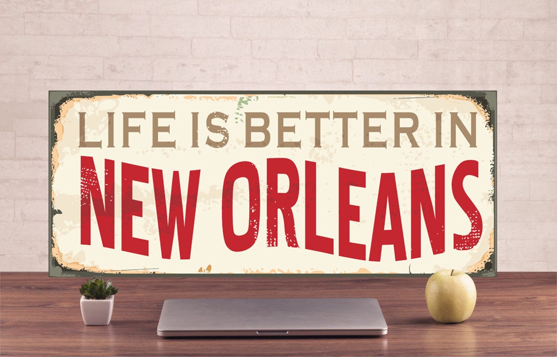 Life Is Better In New Orleans Metal Wall Art New Orleans Metal Etsy