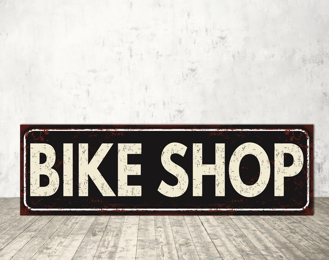 Bike Shop Bike Shop Sign Bike Shop Metal Sign Vintage Metal Etsy