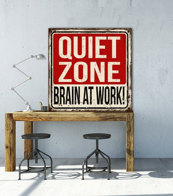 Quiet Zone Sign Brain at Work Funny Metal Sign Warning Sign - Etsy Israel Quiet Zone Sign Brain at Work Funny Metal Sign Warning Sign - Etsy Israel