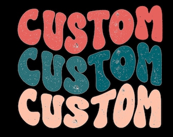 Custom order