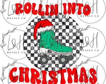 Rollin Into Christmas, Christmas, Retro, skate, png, Digital download, sublimation, instant download