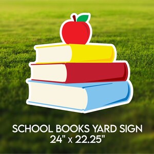 Stack of School Books Yard Sign - 24&quot; x 22.25&quot;