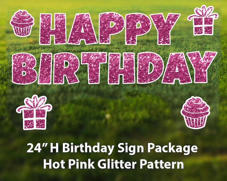 Happy Birthday Hot Pink Glitter 24 Tall Letters With 2 Cupcakes /& 2 Gift Boxes Corrugated Plastic