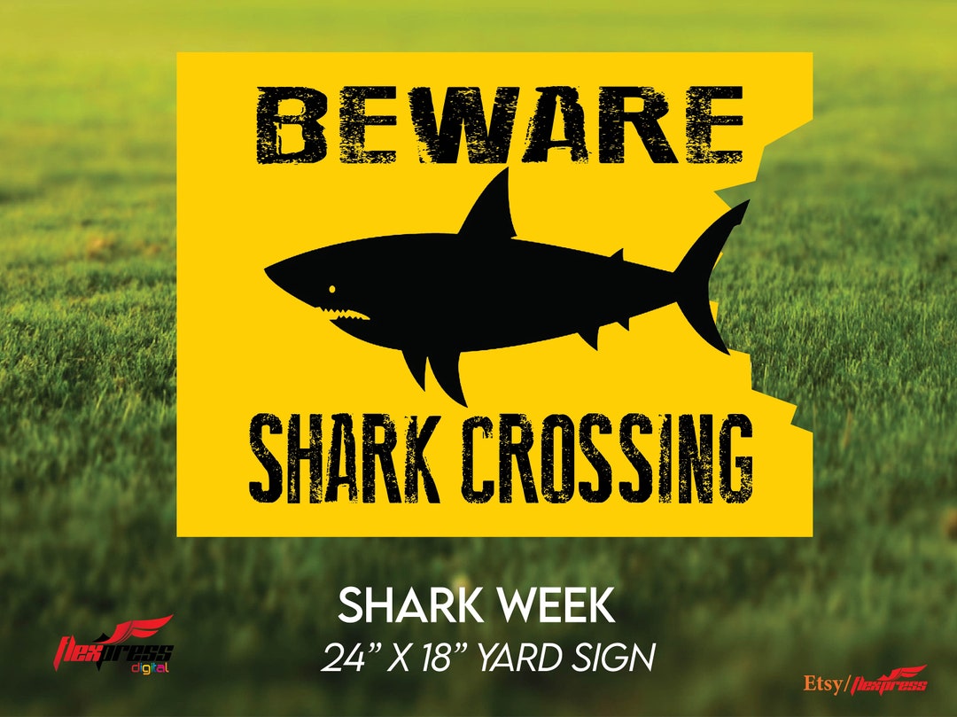Shark Week Yard Sign BEWARE Shark Crossing Sign Add on for - Etsy