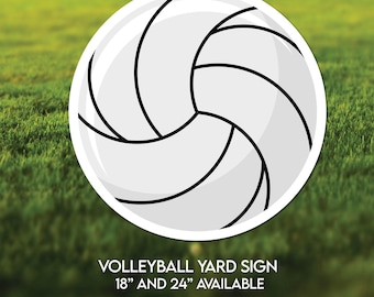 Volleyball Yard Sign, White sports Volleyball with Black detail in your Choice of 18" or 24". School  Sports Team Sign