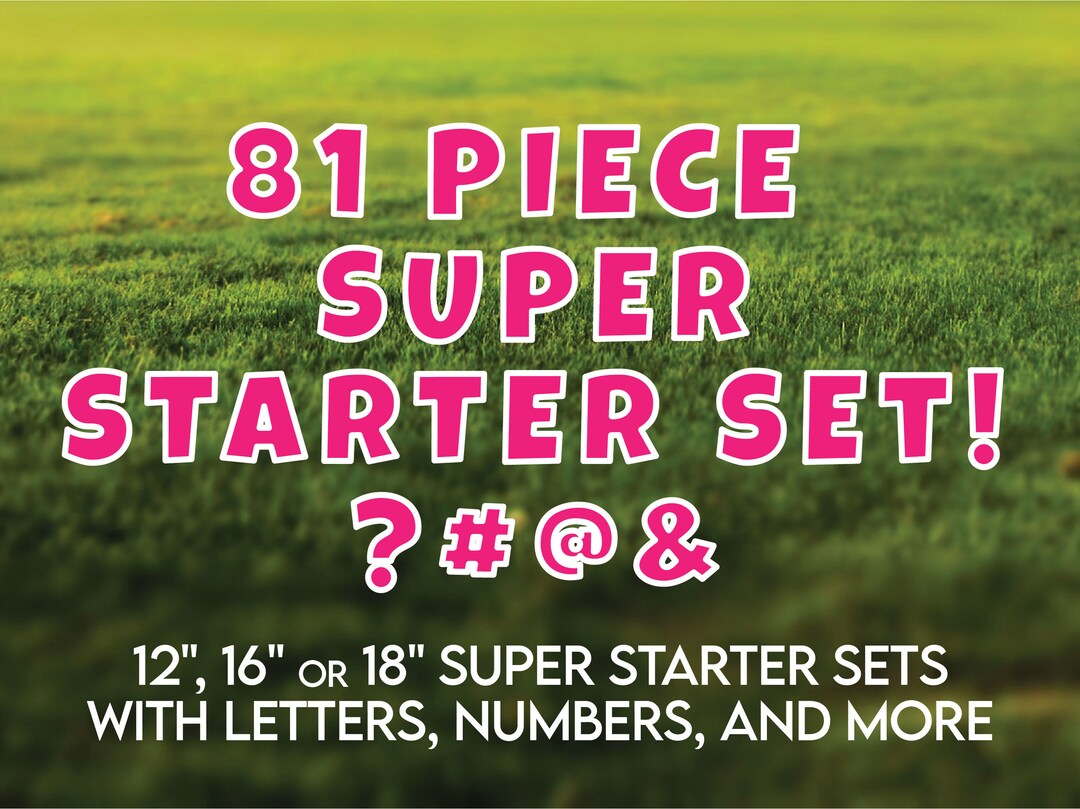 81 Piece Professional Yard Sign Starter Kit Available in 12/16/or 18