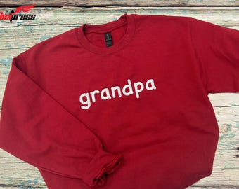 Grandpa embroidered sweatshirt, Gift from new Baby, Son, Father for the grandfather.