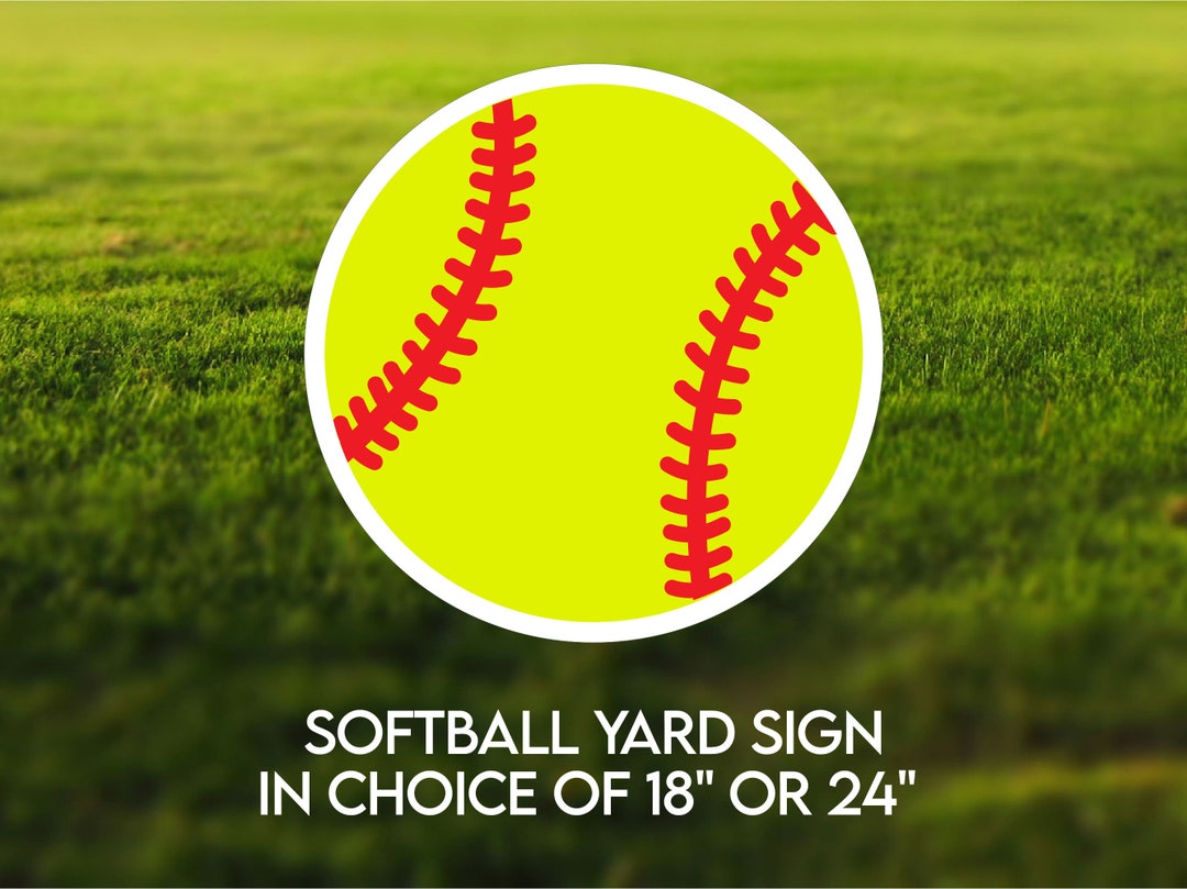Softball Yard Sign School Sports Softball Athletics Softball Sign in 18