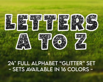 Alphabet Set - A thru Z Yard Letters - great for professional yard card businesses, 24&quot; Chunky &quot;Glitter&quot; and Solid Designs