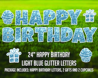 Light Blue "Glitter" Happy Birthday Set: 24" Tall Letters / 2 Cupcakes / 2 Gift Boxes  - Corrugated Plastic