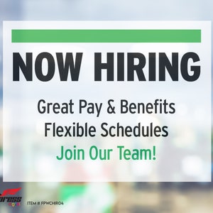 NOW HIRING Great Benefits Window Cling 8.5 x 11 image 1