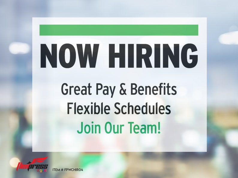 NOW HIRING Great Benefits Window Cling 8.5 x 11 image 1