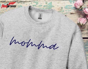 Momma Personalized Embroidered Sweatshirts, for momma, Yound and Old, Grandparents, New Parents, Proud Mother