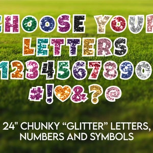 24" Chunky "Glitter" Letters & Numbers Yard Decorations