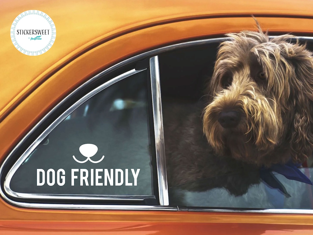 Dog Friendly Car and Truck Window Decals | Store Door Sticker, Support ...