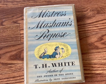 Mistress Masham’s Repose by T.H. White first edition 1946