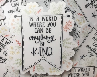 Be Kind Sticker