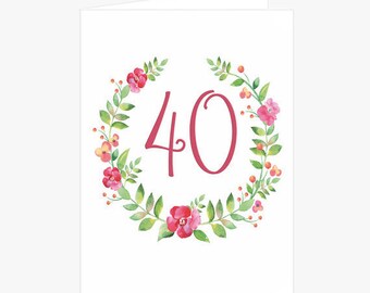 Pretty 40th Birthday Card, Flower Wreath, blank Card, Pink, Green, Birthday Card for Mom, Card for her, Card for Aunt