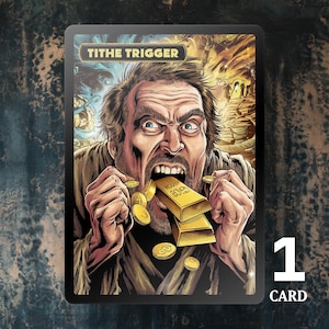 Può includere: Una carta d'arte fantasy intitolata "Tithe Trigger" raffigura un uomo con un'espressione frenetica, che mangia lingotti e monete d'oro. La carta ha un bordo nero e il numero "1" è visualizzato. Anche il nome dell'artista è visibile.