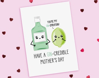 May include: A white card with a green cartoon bottle of gin and a green cartoon lime. The text on the card reads "You're my gin-spiration! Have a gin-credible Mother's Day."