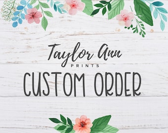 Custom Order - Cindy