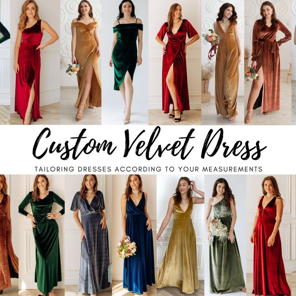 Custom Velvet Dress Plus size Bridesmaids Dress Tailoring dress according to your measurements Prom Dress Prom Velvet Dress Maxi Dress