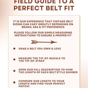 Op de afbeelding: Een witte informatieve afbeelding met bruine tekst getiteld FIELD GUIDE TO A PERFECT BELT FIT. Het geeft instructies voor het opmeten van riemen, waaronder het meten van de gesppunt tot het uiteinde van de riem en het vergelijken van lengtes.
