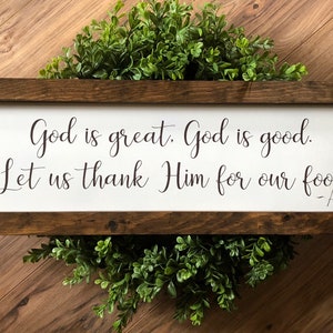 God is great, God is good framed wooden sign