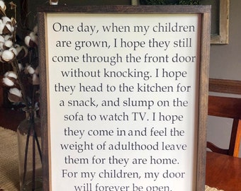 One Day When My Children Are Grown Wooden Sign