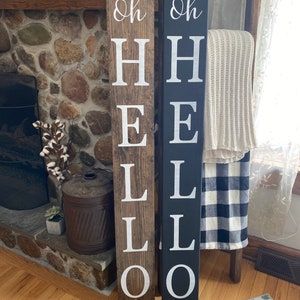 Oh Hello Welcome Porch Sign