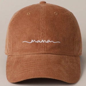 Mama Embroidered Corduroy Hat, Corduroy Women’s Hat, Trendy Mama Hat, Fall Hats for Women, Gifts for her