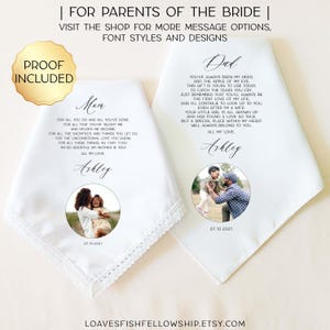 May include: White handkerchiefs with personalized messages and photos, designed for parents of the bride. One says "Mom" and the other says "Dad", with a photo and the name "Ashley" on each. Includes a proof included seal.