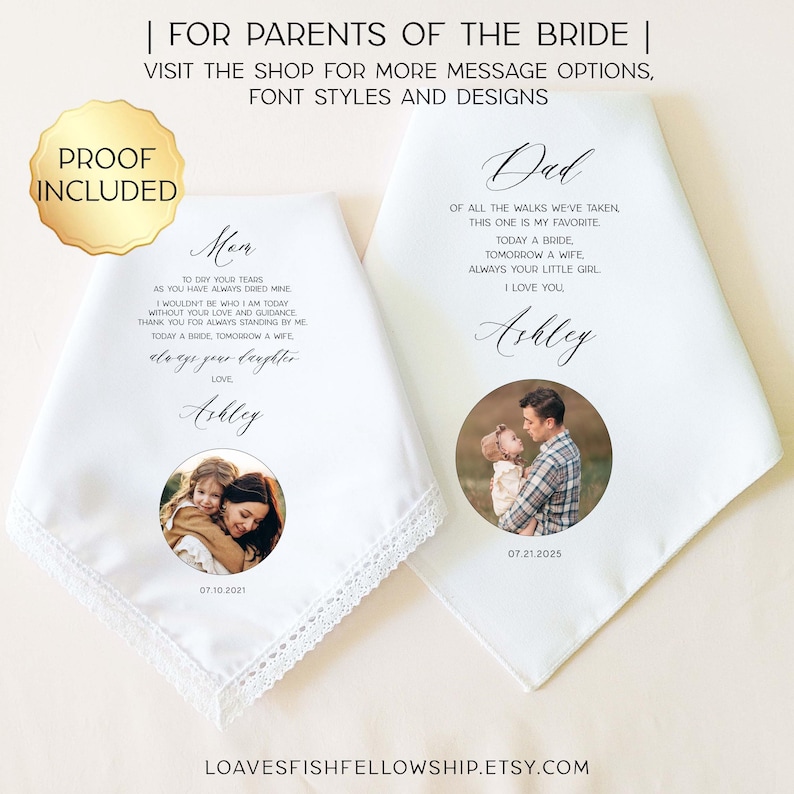 May include: Two white handkerchiefs with personalized text and photos, designed for parents of the bride. One says "Mom" and the other says "Dad". Each handkerchief has a photo and a heartfelt message. The handkerchiefs have a delicate lace trim.