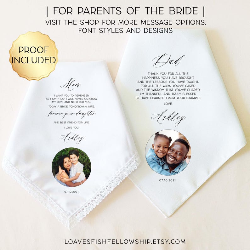 May include: Two white handkerchiefs with personalized messages and photos, one for Mom and one for Dad. Each handkerchief has a photo in a circular frame and decorative lace trim. The text includes the date 07.10.2021.