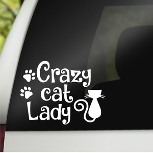 Crazy Cat Lady Decal, Cat Mom Car Decal, Cat Lover Gift, Tumbler Decal, Laptop Decal