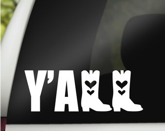 Y'all Car Decal, Cowboy Boots Decal, Southern Quote Decal, Laptop Decal