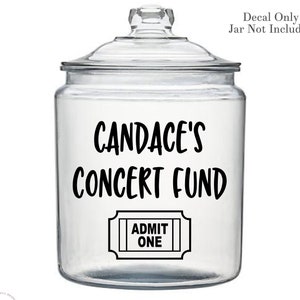 Concert Fund Decal, Concert Lover Gift, Music Gift, Teen Savings Decal,  Coin Jar Decal