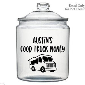 Food Truck Fund, Food Truck Savings, Gift for Chef, Gift for Teen, Savings Jar Decal, Coin Jar Decal, Gift for Foodie