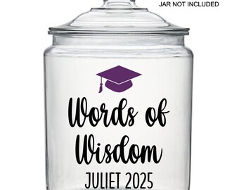 Graduation Wishes, Words of Wisdom, Personalized Jar Decal, Gifts for Grads, Graduation Advice, Teen Graduation Gift