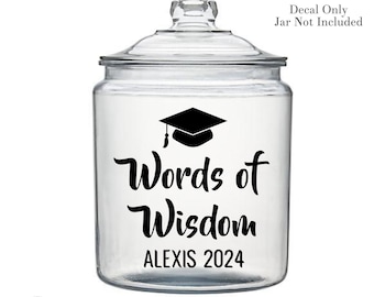 Graduation Wishes, Words of Wisdom, Personalized Jar Decal, Gifts for Grads, Graduation Advice, Teen Graduation Gift