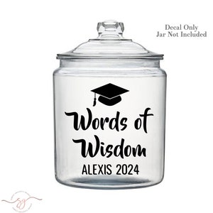 Graduation Wishes, Words of Wisdom, Personalized Jar Decal, Gifts for Grads, Graduation Advice, Teen Graduation Gift