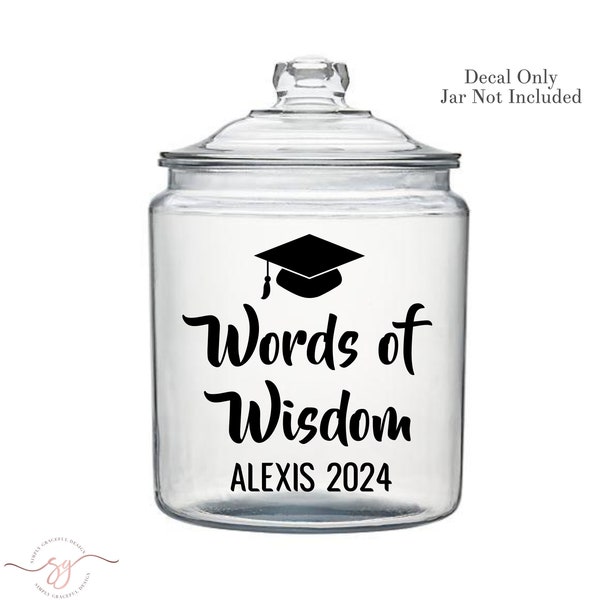 Graduation Wishes, Words of Wisdom, Personalized Jar Decal, Gifts for Grads, Graduation Advice, Teen Graduation Gift