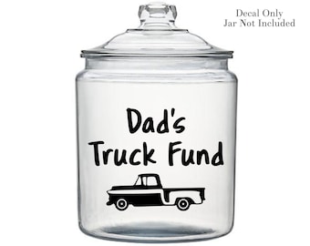 Truck Fund Decal, New Driver Gift, Savings Decal, Gift for Teen Driver, Money Jar Decal, Teen Gift Under 10