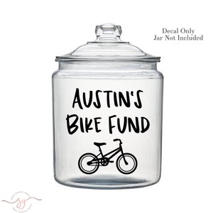 Bike Fund Decal, Bicycle Decal, Cycling Gift, Saving Jar Decal, Teen Gift Under 15, Coin Jar Decal