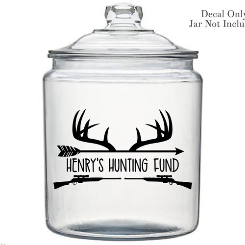 Hunting Fund Jar Decal Hunting Gift for Men Kids Coin Bank Etsy
